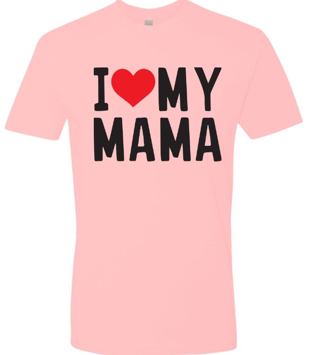 I Love MyMama Pink T shirt